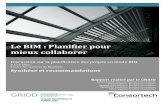 Le BIM : Planifier pour mieux collaborer - GRIDD - Groupe de …gridd.etsmtl.ca/publications/2014 rapport de rencontre... · 2014. 4. 8. · 8 avril 2014 ... (Groupe de recherche