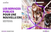 LES SERVICES PUBLICS POUR UNE NOUVELLE ÈRE · 2020. 8. 31. · Les organisations de services publics ont mis sur pied de nouvelles politiques et de nouveaux modèles de prestation