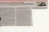 Lesm$lécules de FrânçoisChartter · 2009. 6. 27. · Quand François Chartier va avoir frni de répertorier les composantes molécu-laires aromatiques des cépages et de nos prin-cipaux