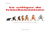 Dossier: Critique du Transhumanisme - Internet Archive...Dossier : La critique du transhumanisme L’évolution selon les transhumanistes 1957-2016 Thèmes : Transhumanisme Post-humanisme