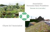 Association Terrasses Sans Frontières · 2019. 5. 20. · TSF souhaite sensibiliser les citoyens ainsi que les acteurs publics et privés aux problématiques sociales et environnementales.