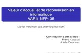 cedric.cnam.fr - Valeur d’accueil et de reconversion en ...cedric.cnam.fr/~porumbed/vari1/slides1.pdfValeur d’accueil et de reconversion en informatique VARI1 NFP135 Daniel Porumbel