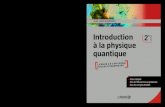 Introduction à la physique quantique JEAN-LOUIS BASDEVANT ... A LA... · Ce manuel fournira à l’étudiant toutes les clés pour s’approprier et maîtriser les connaissances
