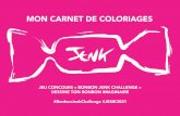 Mon carnet de coloriage JENK · 2021. 1. 21. · obtiendra le plus de j’aime se verra obtenir le premier lot : une sculpture wrapping bonbon collector d’une valeur de 3 500 €.