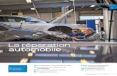 La réparation automobile - INRS · 2016. 6. 15. · de réparation auto-mobile (qui inclut les poids lourds) réside dans son archi-tecture: 90% de ses quelque 140000 mécaniciens