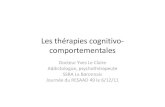 Les thérapies cognitivo- comportementales DIAPORAMA (61 Pages - 319 Ko).pdf · Les thérapies comportementales et cognitives Les interventions se font sur 3 axes: (1) le comportement:-enchaînement