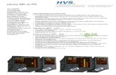 séries MK et PK - HVS System · 2012. 2. 20. · Régulateurs (MKC – PKC) • 4 sorties digitales (relais, SSR, TRIAC ou servo). • 2 sorties mA isolées. • Entrée pour point