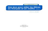 Des jeux pour aider les élèves en français et en maths...Achevé d’imprimer en France, en février 2015, sur les presses de SEPEC. Remerciements Merci à Boualem Aznag, alias