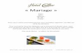 « Mariage - Hotel Cailler · 2018. 10. 15. · 1 café/thé par personne Numéro 2 35.00 3dl de vin du canton par personne (blanc ou rouge) 5 dl d’eau par personne 1 café/thé