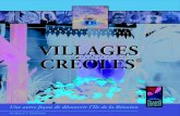 VILLAGES CRÉOLES - Réunitoursreunitours.com/pdf/villages-creoles-edition5.pdf · Villages Créoles®, un développement durable et responsable page 4 Villages Créoles®, la Réunion