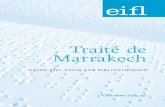 Traité de Marrakech - EIFLdes droits d’auteur (habituellement, il s’agit de l’auteur ou de l’éditeur), et de distribuer les exemplaires accessibles au plan national. •