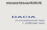 aria · 2016. 5. 16. · accessoires Catalogue accessoires Dacia utilitaires 2014, photographies non contractuelles. Parc d’Activité de Sophia Antipolis 651, rue Henri Laugier