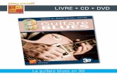 LIVRE + CD + DVD - Play-MusicBlues complètes (tant pour l’accompagnement que les solos) dans le style des plus grands bluesmen de tous les temps (Otis Rush, B.B. King, Eric Clapton,
