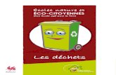 Les déchets - Portail environnement de Wallonieenvironnement.wallonie.be/publi/ecoles-nature/ecoles-nature-DECHETS.pdfComposition de nos déchets ménagers 4 1.2.2. Impact des déchets