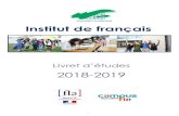 Institut de français · 2018. 9. 7. · 3 e mot de bienvenue Toute l’équipe vous souhaite la bienvenue à l’Institut de français de l’Université d’Orléans (IDF). Nous