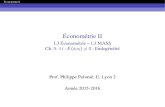 Économétrie II - UDLrisques-environnement.universite-lyon.fr/IMG/pdf/ectx_ii...Économétrie II Ch. 5. 9i :E (eixi)6= 0 : Endogénéité Source 1. Hétérogénéité inobservée
