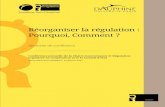 Réorganiser la régulation : Pourquoi, Comment · 2020. 12. 9. · Réorganiser la régulation : 1 Pourquoi, Comment ? Conférence annuelle de la Chaire Gouvernance et Régulation