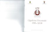 UTE – Tempio Pausania – Università Terza Età – Tempio Pausania · 2019. 5. 9. · UTE Il 17 dicembre 1997, nello studio del notaio Dott. Fabio Papaccio, si costituiva a Tempio