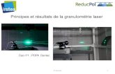 Principes et résultats de la granulométrie laser...25/06/2010 JP Douzals 12 Mesure intégrative dans le spray. Il est composé d’un émetteur laser de faible puissance 5mW HeNe
