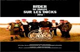 RIDER - Sur Les Docks · 2016. 3. 11. · RIDER du groupe Sur Les Docks - 2016 - ASSOCIATION SUR LES DOCKS 62 A Rue De La Verrerie Porte 10 - 59140 DUNKERQUE (FRANCE) CONTACT : Shish