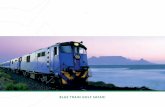BLUE TRAIN GOLF SAFARI - Terre Voyages...été conçu par le célèbre architecte sud-africain Peter Matkovich. Il a été inauguré avec le meilleur joueur Irlandais du tour, Darren