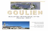 Février 2017 - Goulien · autre paroisse Goulven, porte son nom. Elu évêque, il dut être, pendant un temps très court, auxi-liaire de Saint Paul-Aurélien, mais se démit de