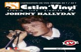 L’estimation de vos vinyLes 33 t / 45 t Estim’vinyl · 2019. 4. 29. · his 187 tours. In total, Johnny Hallyday will have made 79 albums including 50 studio albums and 165 singles.