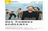 DES HOMMES ENDORMIS - Théâtre le Rideau de Bruxelles · 2020. 9. 22. · Little Hill (2006), Written on skin (présentée en 2012 au Festival d’Aix en Provence), et Lessons in