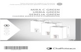 MIRA C GREEN URBIA GREEN SERELIA GREEN · PDF file 2017. 11. 15. · MIRA C GREEN / URBIA GREEN / SRELIA GREEN Généralités adéquates en ce qui concerne l’éclairage, l’aération,