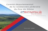 Comité départemental de la randonnée pédestre du Puy-de …...acteurs du tourisme de plein air du Puy-de-Dôme. Avec près de 1000 membres et 1400 km de chemins balisés et contrôlés