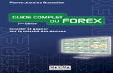 Guide complet du forec- 2e edition · 2020. 2. 8. · Pierre-Antoine Dusoulier a commencé sa carrière comme trader à Paris au CIC puis à Londres à la Commerzbank et chez Indosuez