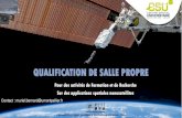 QUALIFICATION DE SALLE PROPRE - Aspec · 2019. 12. 19. · ECSS-Q-ST-20-08C - Storage, handling and transportation of spacecraft hardware ECSS-Q-ST-70-01C - Cleanroom and contamination