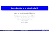 Introducción a la algoritmia IIaleteya.cs.buap.mx/~jlavalle/ada/3 Introduction to... · 2020. 8. 24. · Introduccion a la algoritmia II Jos e de Jesus Lavalle Mart nez Benem erita