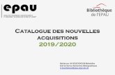 Catalogue des nouvelles acquisitions 2019/2020 · 2021. 1. 27. · BIM et énergétique des bâtiments, Karim Beddiar , Fabien Imbault, 2017 Cet ouvrage présente l'utilisation du