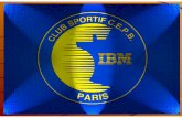 Club Sportif IBM Paris CEPBprs.csibm.fr/documents/CDL/documents/CDL Presentation du...des autres vérifications spécifiques menées pour la mission 31/12/2014. 8. CONCLUSION SUR LES