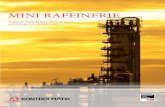 MINI RAFFINERIE - Kontrolmatik · 2020. 3. 24. · •Volatilité ( Méthode ASTM D-86) Distillation: - 10 % Récupéré - Minimum de 205 ° C - Point d'Ebullition - 300 C maximum