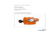 ACTELEC EZ / SQ · Protection moteur Isolation classe F Alimentation électrique 230 V monophasé 50Hz 400 V triphasé 50Hz (sauf EZ4) ... Actionneurs électriques 1/4 de tour BERNARD