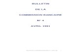 Bulletin de la Commission bancaire n° 4 - avril 1991 · En ce qui concerne les états financiers publiables à compter du 1er janvier 1993, le Comité de la réglementation ... notamment