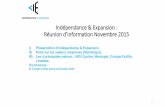 Indépendance & Expansion : Réunion d’information Novembre 2015 · 2018. 6. 12. · Performances sur 1 an glissant : 2 134,1 126,6 118,3 80 85 90 95 100 105 110 115 120 125 130
