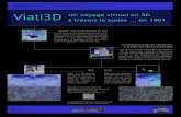 Faculté des géosciences et de l’environnement – IGD ...BIB_C223E6F1A655...Viati3D Un voyage virtuel en 3D à travers la Suisse … en 1901 Voyager avec le stéréoscope en bois