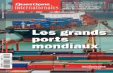 Les grands ports mondiaux · 2015. 2. 11. · internationalesQuestions ditorial Questions internationales no 70 – Novembre-décembre 2014 1 L e dossier de la présente livraison