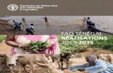 FAO énégal | Réalisations 2013-2015 1 · 2021. 2. 9. · FAO énégal Réalisations 2013-2015 3 De plus en plus, la FAO Sénégal intègre des acti-vités sensibles à la nutrition