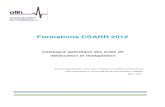 Formations CSARR 2012 - Santé.fr...activité de Soins de suite et de réadaptation (SSR) à l'utilisation du Catalogue spécifique des actes de rééducation et réadaptation, le
