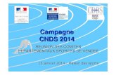 Campagne CNDS 2014...Retour du dossier et des pièces complémentaires àla DDCS avant le 17 février 2014 Attention: ... 3-Protection de la santédes sportifs : la prévention du