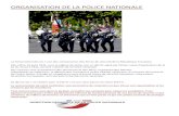 ORGANISATION DE LA POLIE NATIONALE - La Meute France · 2020. 11. 4. · o La direction centrale de la police aux frontières : DCPAF La direction centrale de la police aux frontières