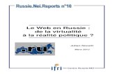 Le Web en Russie : de la virtualité à la réalité politique - IFRI...L'Ifri est, en France, le principal centre indépendant de recherche, d'information et de débat sur les grandes