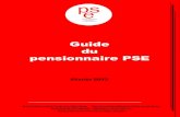 Guide du pensionnaire PSE · 2018. 2. 13. · Guide du pensionnaire PSE L’organigramme fonctionnel de la formation doctorale APE Direction Jérôme POUYET Secrétariat France ARTOIS-MBAYE