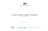 RAPPORT NATIONALRAPPORT NATIONAL EPT 2011 10 A titre indicatif, les chiffres de ce rapport comme les constats établis par d’autres, montrent que des disparités régionales demeurent