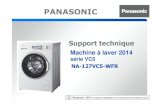 Panasonic confidentiel support technique lave linge NA-127VC5 · 1er modèle de lave-linge Panasonic européen . 3 Présentation Fonctionnalités et caractéristiques 3-06 Utilisation