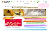 Dans la Bulle du Collégien 5 - Collège - Ste Hermine · 2019. 4. 30. · C. Harry Potter et le Prince de Sang Mêlé D. Harry Potter et la Chambre des Secrets 6. Avec les autres,